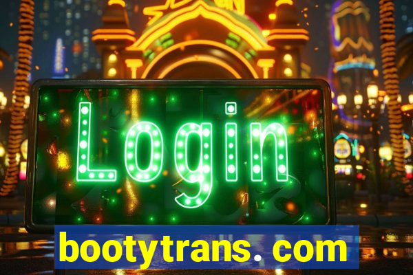 bootytrans. com